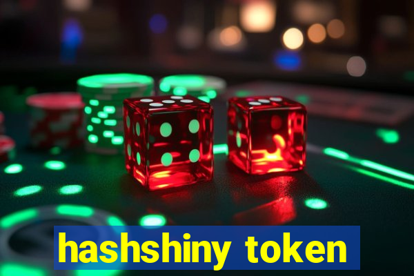 hashshiny token